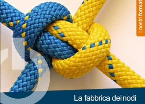 Format per formazione esperienziale: La fabbrica dei nodi